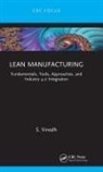 S. Vinodh, S. (National Institute of Technology Vinodh, Vinodh S. - Lean Manufacturing