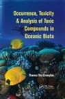 Thomas Roy Crompton, Crompton Thomas Roy, Thomas Roy Crompton - Occurrence, Toxicity & Analysis of Toxic Compounds in Oceanic Biota