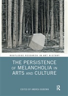 Andrea Bubenik, Andrea Bubenik - Persistence of Melancholia in Arts and Culture