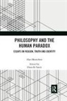 Alan Montefiore, Alan (Balliol College Montefiore, Montefiore Alan, Danielle Sands - Philosophy and the Human Paradox