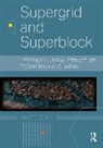 Xiaofei Chen - Supergrid and Superblock