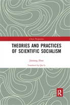 Zhao Jiaxiang, Jiaxiang Zhao - Theories and Practices of Scientific Socialism