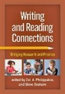 Steve Graham, Zoi A. Philippakos, Steve Graham, Zoi A. Philippakos - Writing and Reading Connections