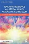 Linda Yaron Weston - Teaching Resilience and Mental Health Across the Curriculum