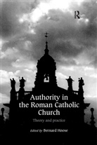 Bernard Hoose, Bernard Hoose, Hoose Bernard - Authority in the Roman Catholic Church