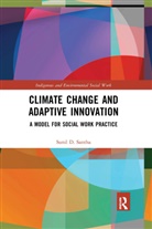 Sunil D. Santha - Climate Change and Adaptive Innovation