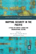 Sara Watson Amin, Danielle Girard Watson, Sara Amin, Sara N. Amin, Christian Girard, Danielle Watson - Mapping Security in the Pacific