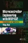Ying Bai, Ying (Johnson C. Smith University Bai, Bai Ying - Microcontroller Engineering With Msp432