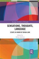 Arthur Sullivan, Arthur Sullivan, Sullivan Arthur - Sensations, Thoughts, Language