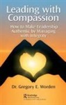 Gregory Worden - Leading With Compassion