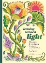 Tess Taylor, Taylor Tess, Tess Taylor - Leaning Toward Light