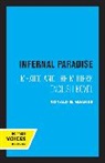 Ronald G. Walker, Walker Ronald G. - Infernal Paradise