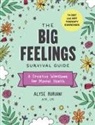 Alyse Ruriani - Big Feelings Survival Guide