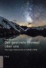 Andreas Losch - Der gestirnte Himmel über uns