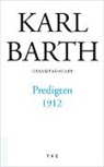Karl Barth, Eberhard Busch, Beate Busch-Blum - Predigten 1912