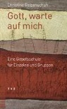 Christine Reibenschuh, Anita Sieber Hagenbach, Anita Sieber Hagenbach - Gott, warte auf mich