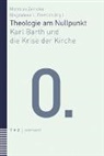 Magdalene L. Frettlöh, Matthias Zeindler - Theologie am Nullpunkt