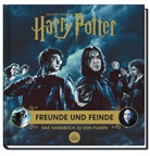 Jody Revenson - Aus den Filmen zu Harry Potter: Freunde und Feinde - Das Handbuch zu den Filmen