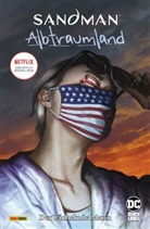 Aaron Campbell, Dani, Lisandro Estherren, Francesco Francavilla, Maria Llovet, Paquette... - Sandman: Albtraumland
