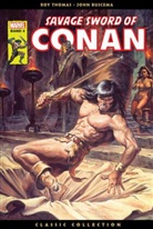John Buscema, Ernie Colon, Tony DeZuniga, Klaus Janson, Gil Kane, Gil u a Kane... - Savage Sword of Conan: Classic Collection