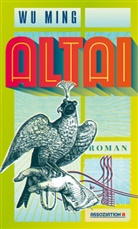 Ming Wu, Wu Ming, Klaus-Peter Arnold - Altai