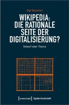 Olaf Rahmstorf - Wikipedia: Die rationale Seite der Digitalisierung?