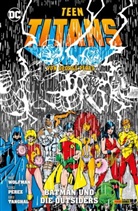 Jim Aparo, Mike W. Bahn, George Pérez, Keith Pollard, Keith u a Pollard, Marv Wolfman - Teen Titans von George Perez