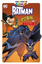 Christopher Jones, Bill Matheny, J Torres, J. Torres - Mein erster Comic: Batman, Robin und Batgirl