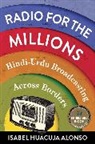 Isabel Huacuja Alonso - Radio for the Millions