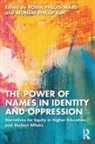 Robin Kim Phelps-Ward, Wonjae Phillip Kim, Robin Phelps-Ward - Power of Names in Identity and Oppression