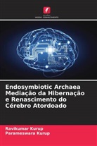 Parameswara Kurup, Ravikumar Kurup - Endosymbiotic Archaea Mediação da Hibernação e Renascimento do Cérebro Atordoado