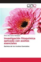 Olivio Nino Castro Mandujano - Investigación fitoquímica aplicada con aceites esenciales