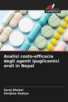 Saroj Dhakal, Shrijana Shakya - Analisi costo-efficacia degli agenti ipoglicemici orali in Nepal