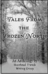 Moorhead Friends Writing Group - Tales From the Frozen North