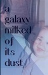 Meg Smith - A Galaxy Milked of its Dust