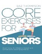 Britney Lynch, Baz Thompson - Core Exercises for Seniors