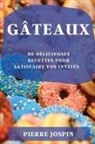 Pierre Jospin - GÂTEAUX