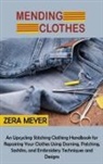 Zera Meyer - Mending Clothes