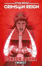 Minkyu Jung, Alyssa Wong - Star Wars Comics: Doktor Aphra