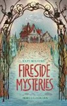 Kate Milford, Nicole Wong, Kate Milford - Fireside Mysteries