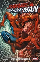 Mike Bowden, Joe Kelly, Gerardo Sandoval - Savage Spider-Man: Spinnenmonster