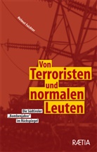 Helmut Feichter - Von Terroristen und normalen Leuten