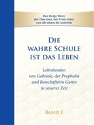 Gabriele - Die wahre Schule ist das Leben