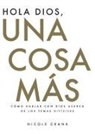 Nicole Crank - Hola Dios, Una Cosa Más