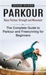 Denise Rivera - Parkour