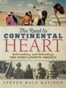 Steven Dale Davison - The Road to Continental Heart
