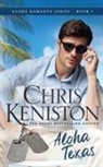 Chris Keniston - Aloha Texas