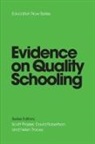 Scott Prasser, David Robertson, Helen Tracey - EVIDENCE on QUALITY SCHOOLING