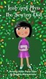 Nargisa Karasartova - Leah and Aya the Sewing Doll