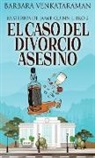 Barbara Venkataraman - El caso del divorcio asesino